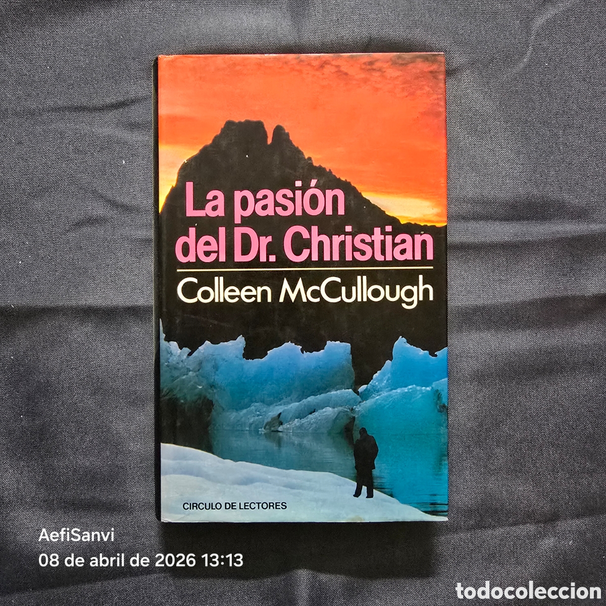 Libros de segunda mano: LA PASI&Oacute;N DEL DR. CHRISTIAN (COLLEEN MCCULLOUGH) (C&Iacute;RCULO DE LECTORES)