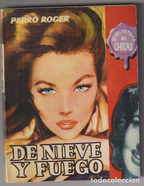 Livres d'occasion: De nieve y fuego por pedro Roger. Biblioteca Chica. Primera Edici&oacute;n Cid 1960