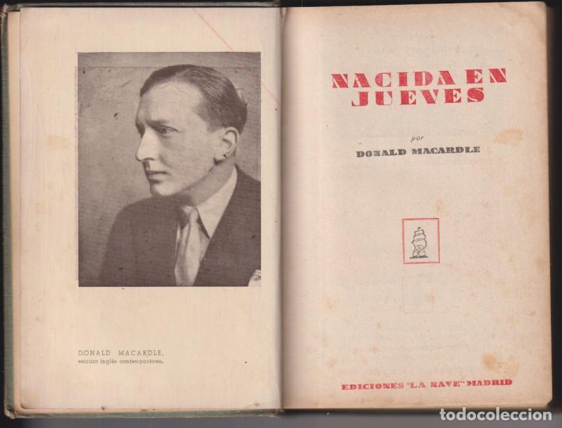 Libros de segunda mano: Nacida en jueves por Donald macardle. Ediciones la nave