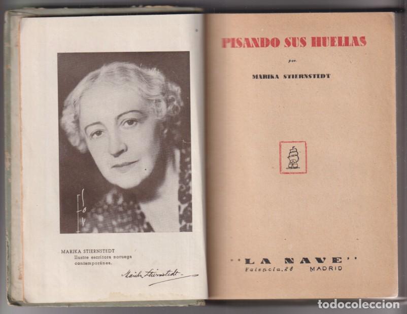 Libros de segunda mano: pisando sus huellas por marika Stiernstedt. ediciones la nave