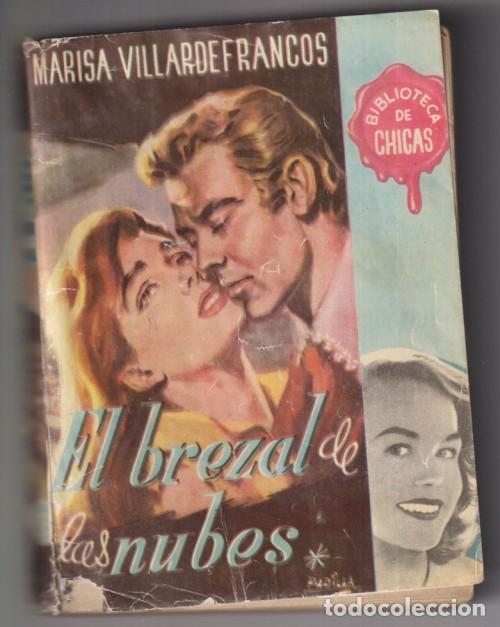 Libros de segunda mano: El Brezal de las nubes por Marisa Villar de Franco Biblioteca Chicas n&ordm; 39. Primera edici&oacute;n Cid 1953