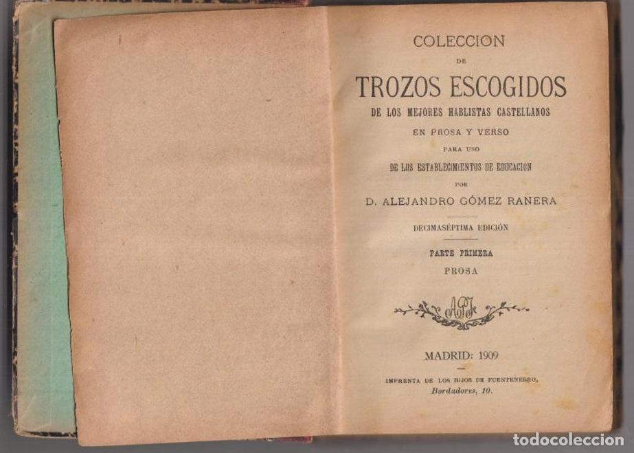 Libros de segunda mano: trozos escogidos de los mejores hablistas castellanos por Alejandro G&oacute;mez Ranera. Madrid 1909. (17x1