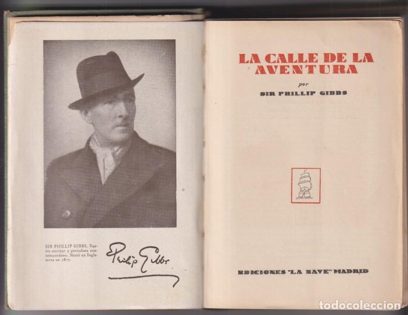 Libros de segunda mano: la calle de la aventura pot Sir Phillip Gibbs. Ediciones la nave