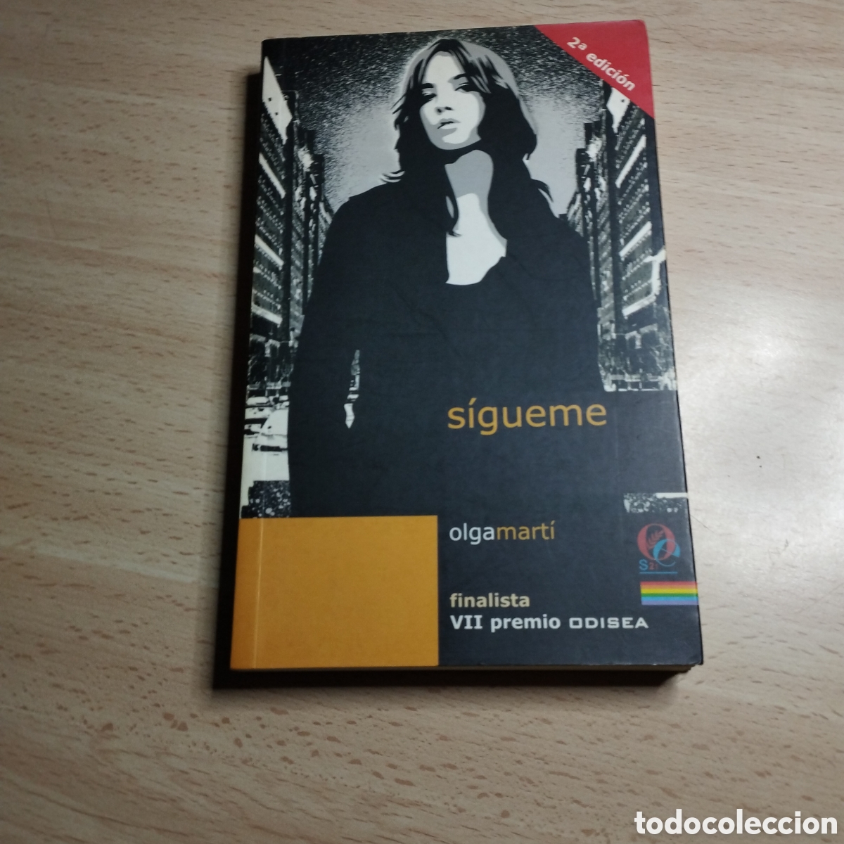 Libros de segunda mano: S&iacute;gueme. Olga Mart&iacute;. 2006. Odisea.