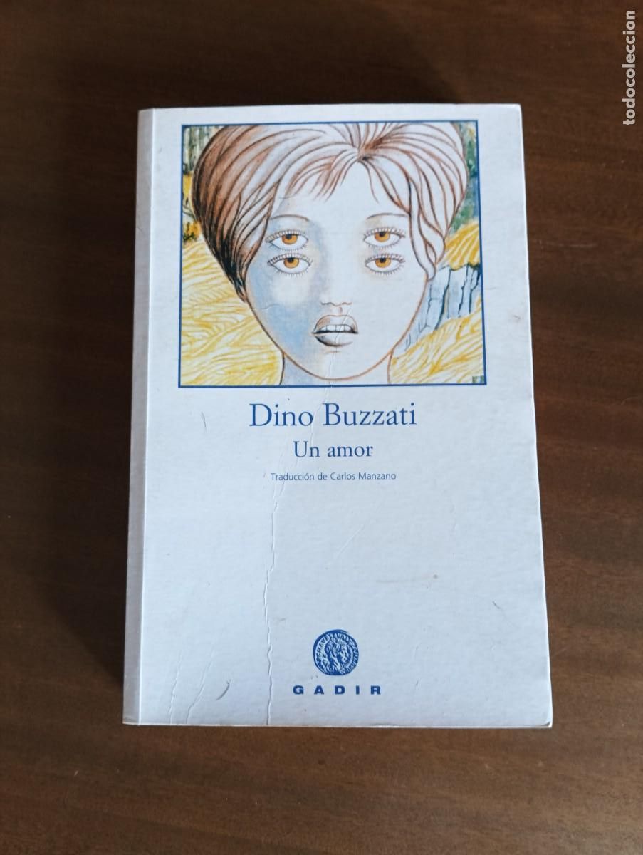 Libros de segunda mano: UN AMOR.-DINO BUZZATI.