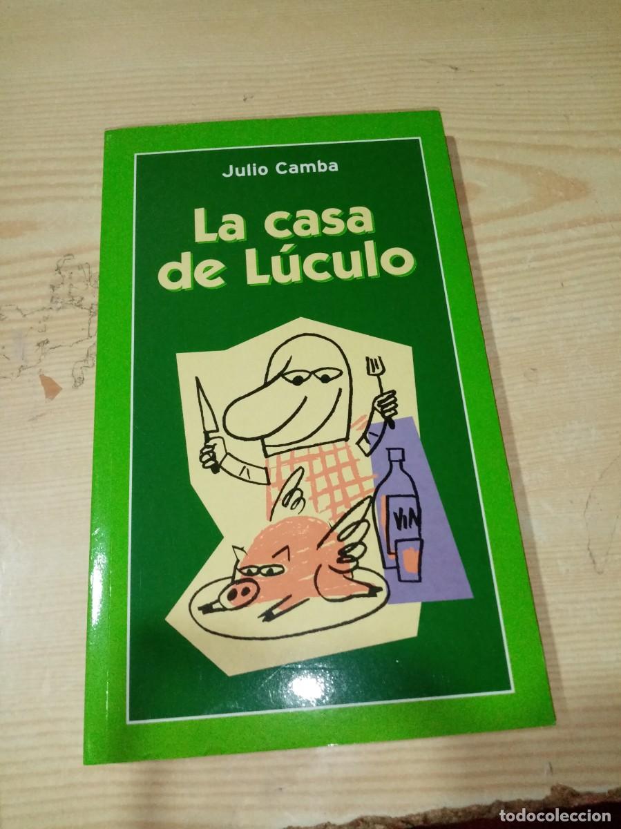 Libros de segunda mano: LA CASA DE LUCULO. JULIO CAMBA C20L - Foto 1