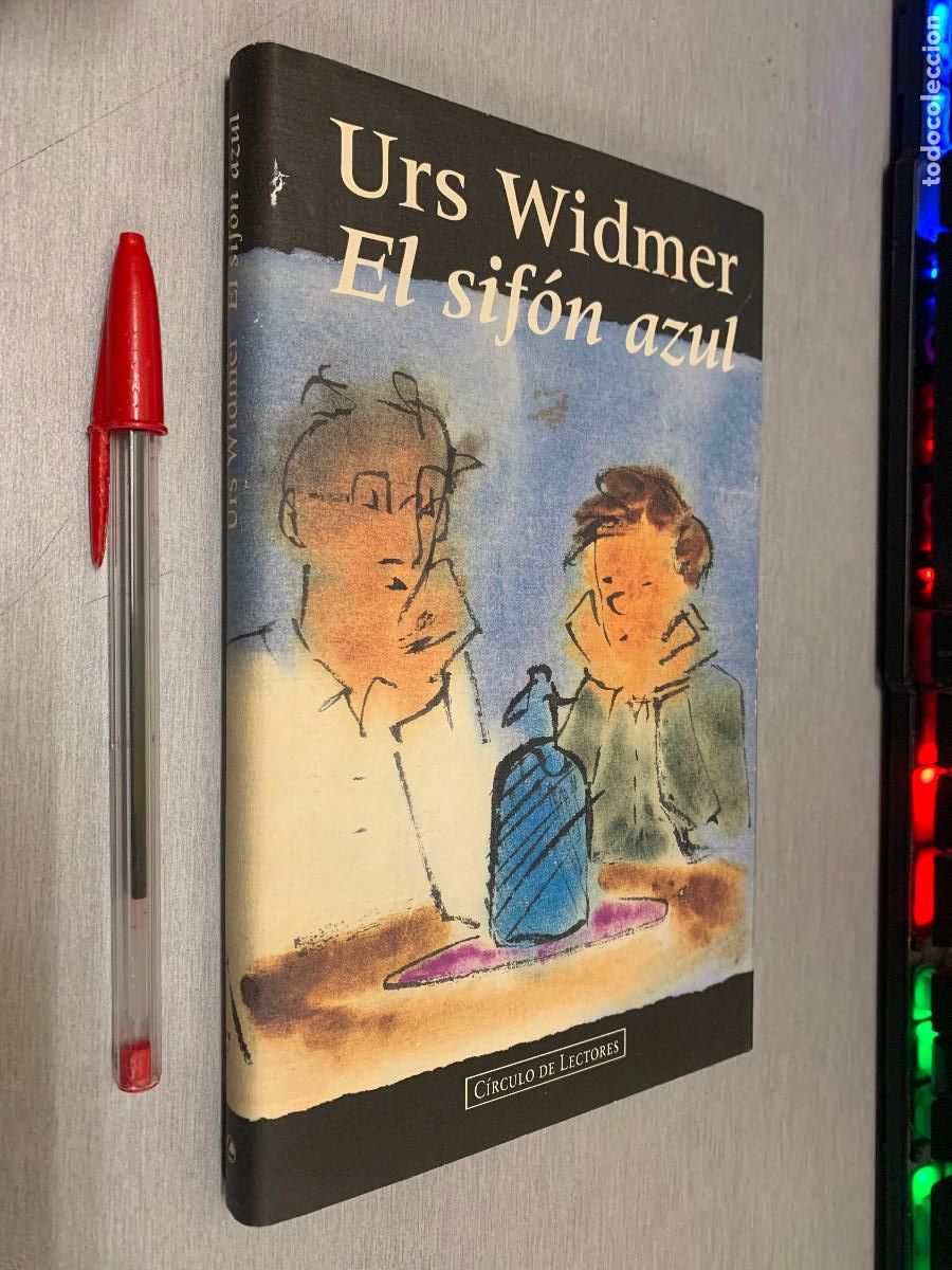 Libros de segunda mano: EL SIF&Oacute;N AZUL / URS WIDMER / C&Iacute;RCULO DE LECTORES