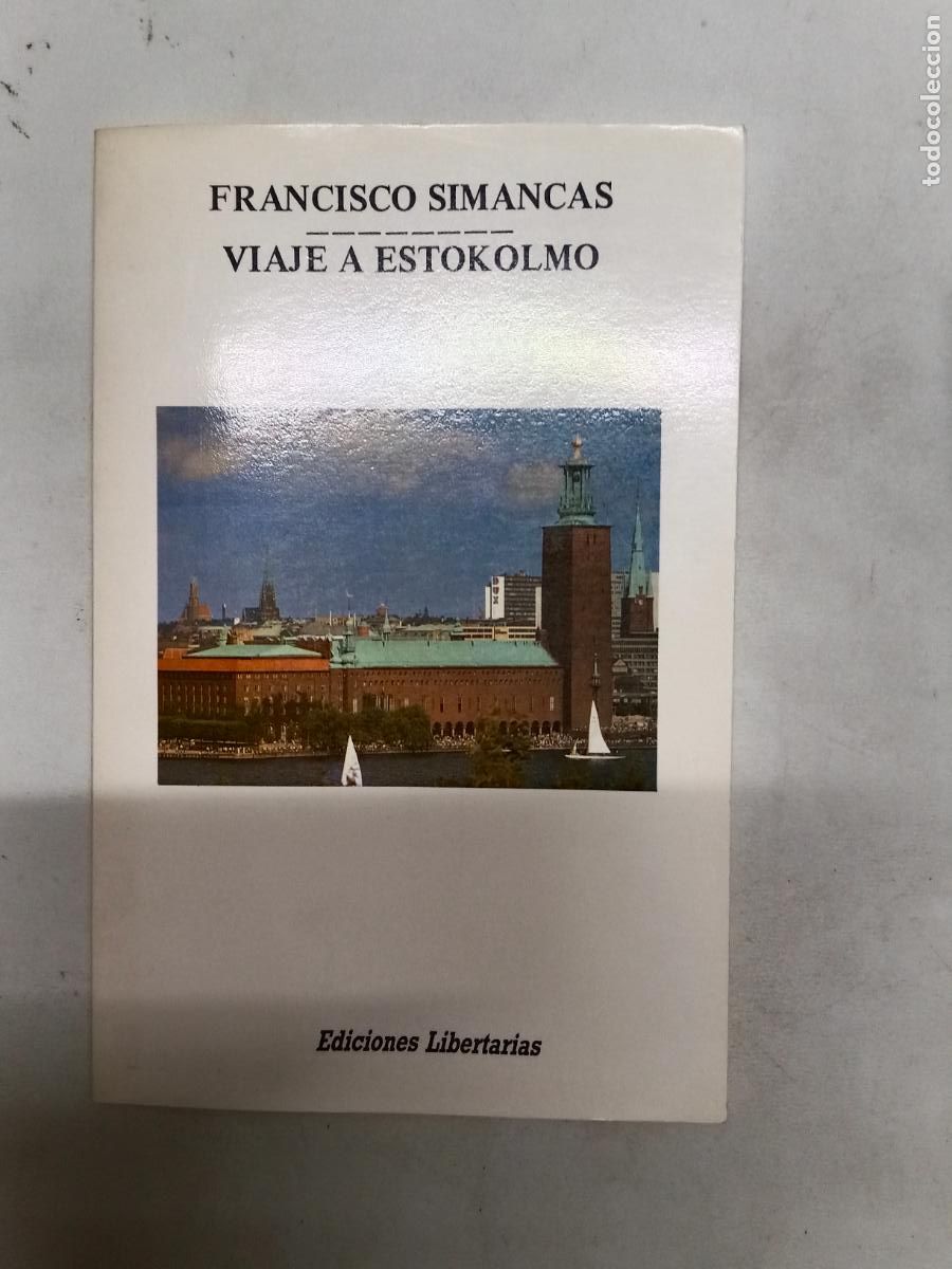 Libros de segunda mano: VIAJE A ESTOKOLMO. - SIMANCAS, Francisco.