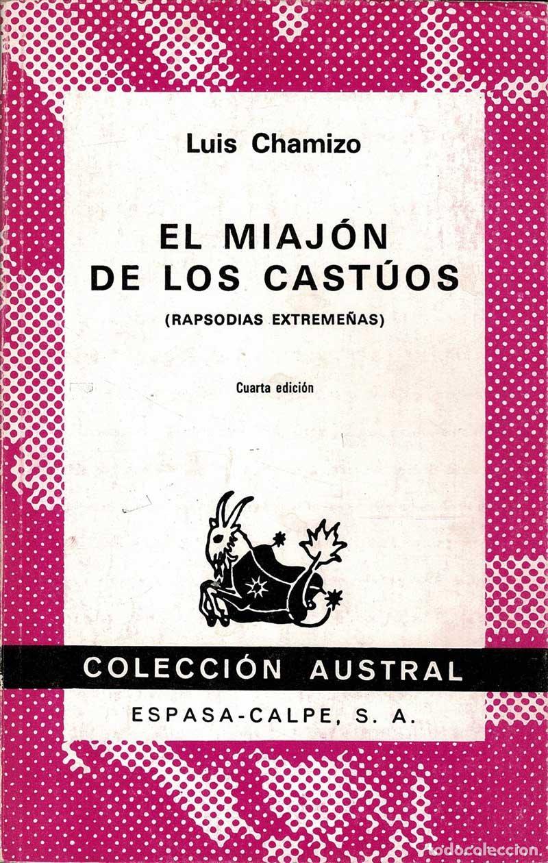 Libros de segunda mano: El miaj&oacute;n de los cast&uacute;os (rapsodias extreme&ntilde;as) - Luis Chamizo