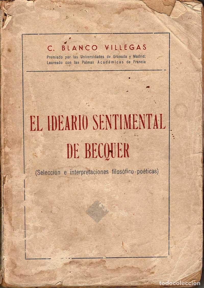 Libros de segunda mano: El ideario sentimental de Becquer - C. Blanco Villegas - Foto 1