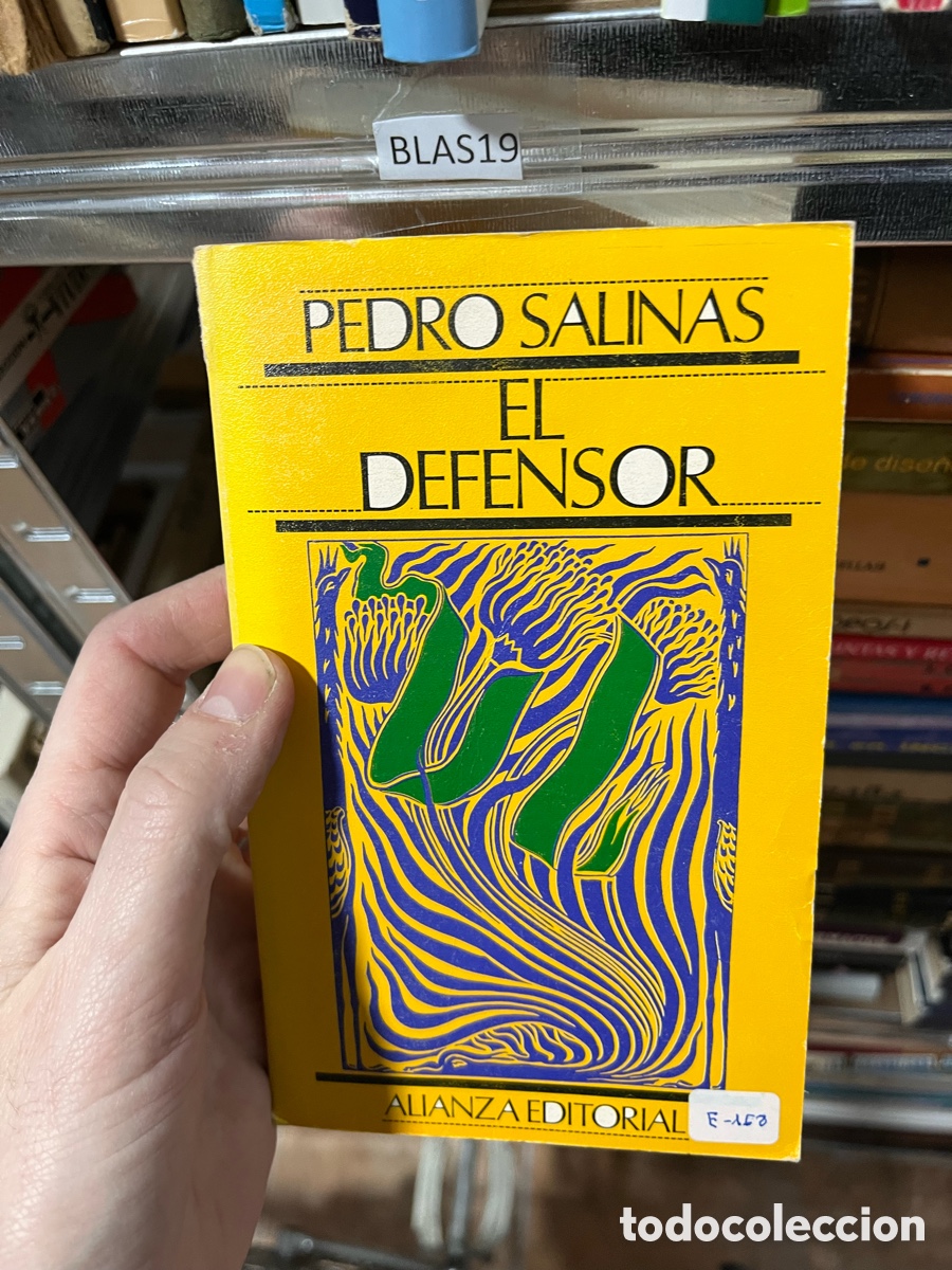 Libros de segunda mano: BLAS19 PEDRO SALINAS EL DEFENSOR
