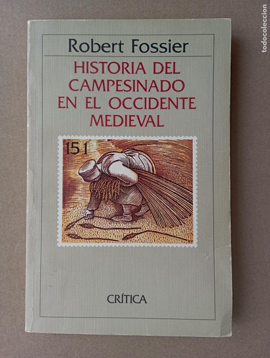 Libros de segunda mano: PLI - HISTORIA DEL CAMPESINADO EN EL ORIENTE MEDIEVAL - ROBERT FOSSIER - MUY NUEVO, 1985 1&ordf; EDICI&Oacute;N