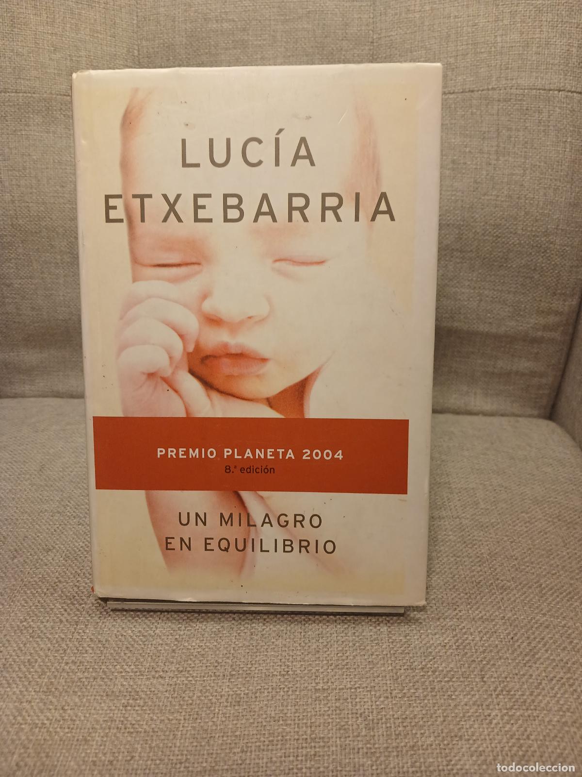 Libri di seconda mano: Un milagro en equilibrio (Spanish Edition) - Luc&iacute;a Etxebarria