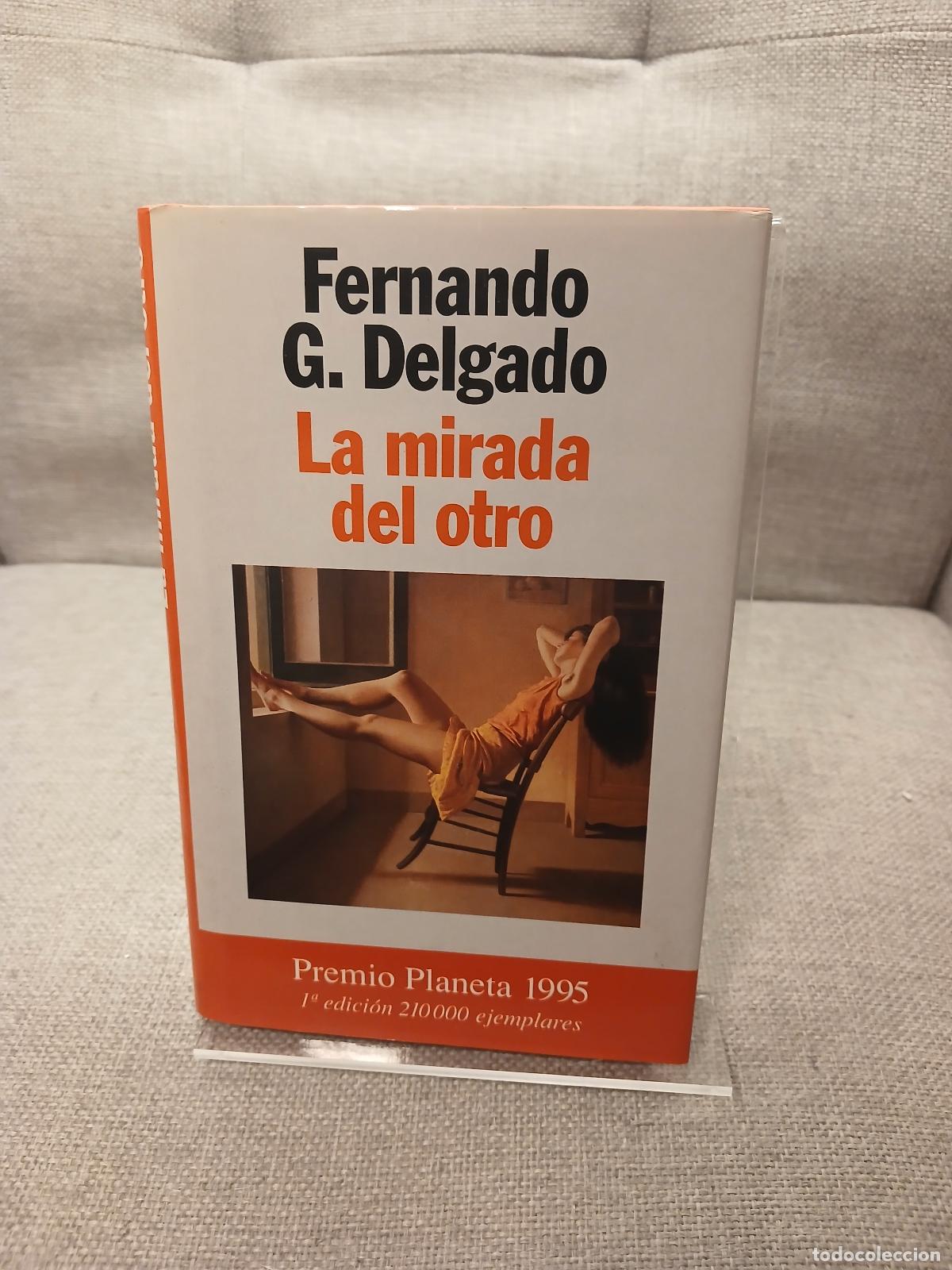 Libri di seconda mano: La mirada del otro - Fernando G. Delgado