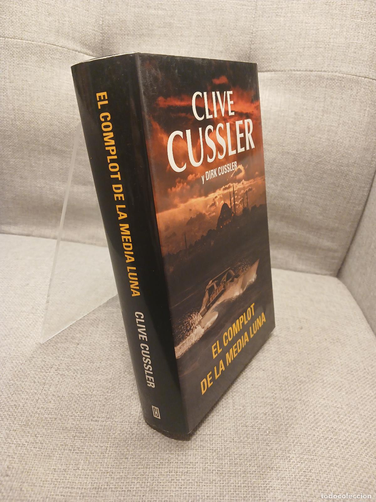 Second hand books: El complot de la media luna - Clive Cussler, Dirk Cussler