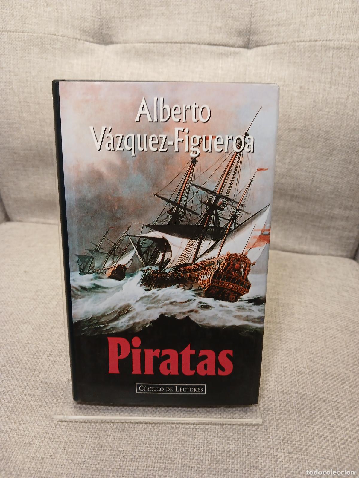 Second hand books: Piratas - Alberto V&aacute;zquez-Figueroa