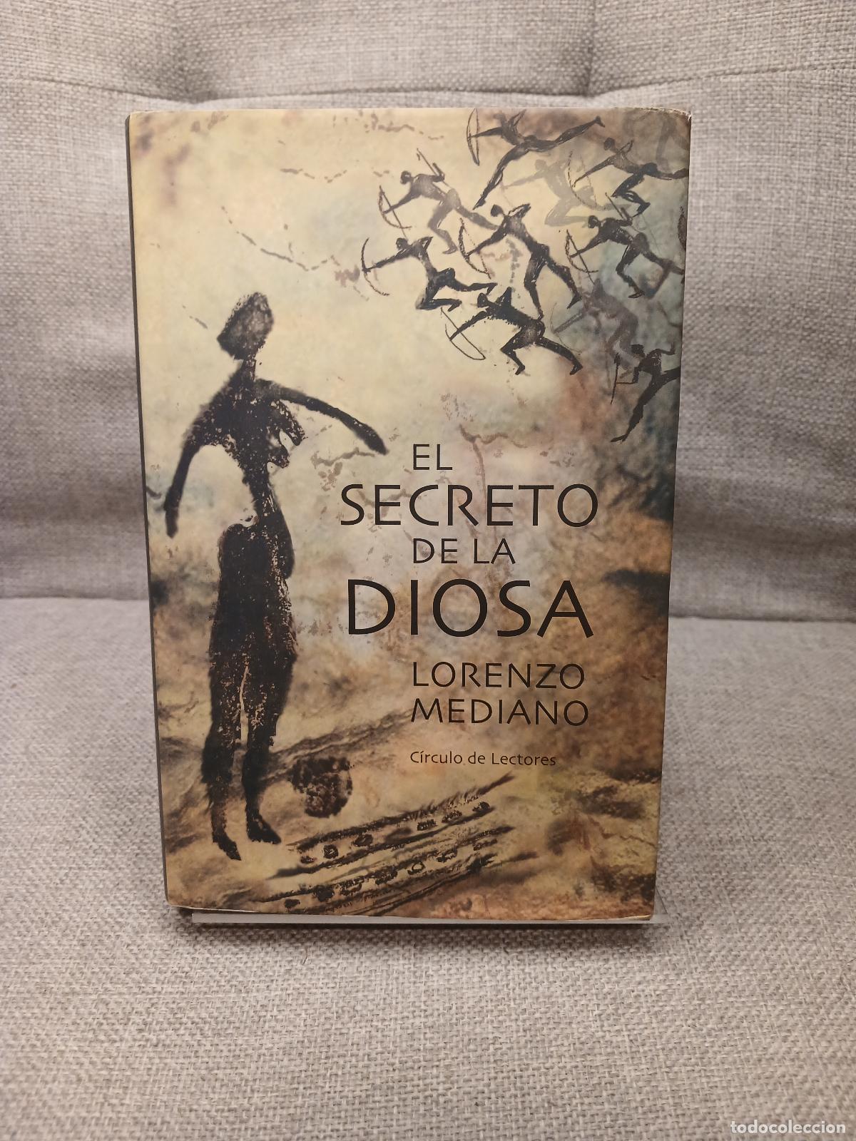Libri di seconda mano: El Secreto de la diosa - Lorenzo Mediano