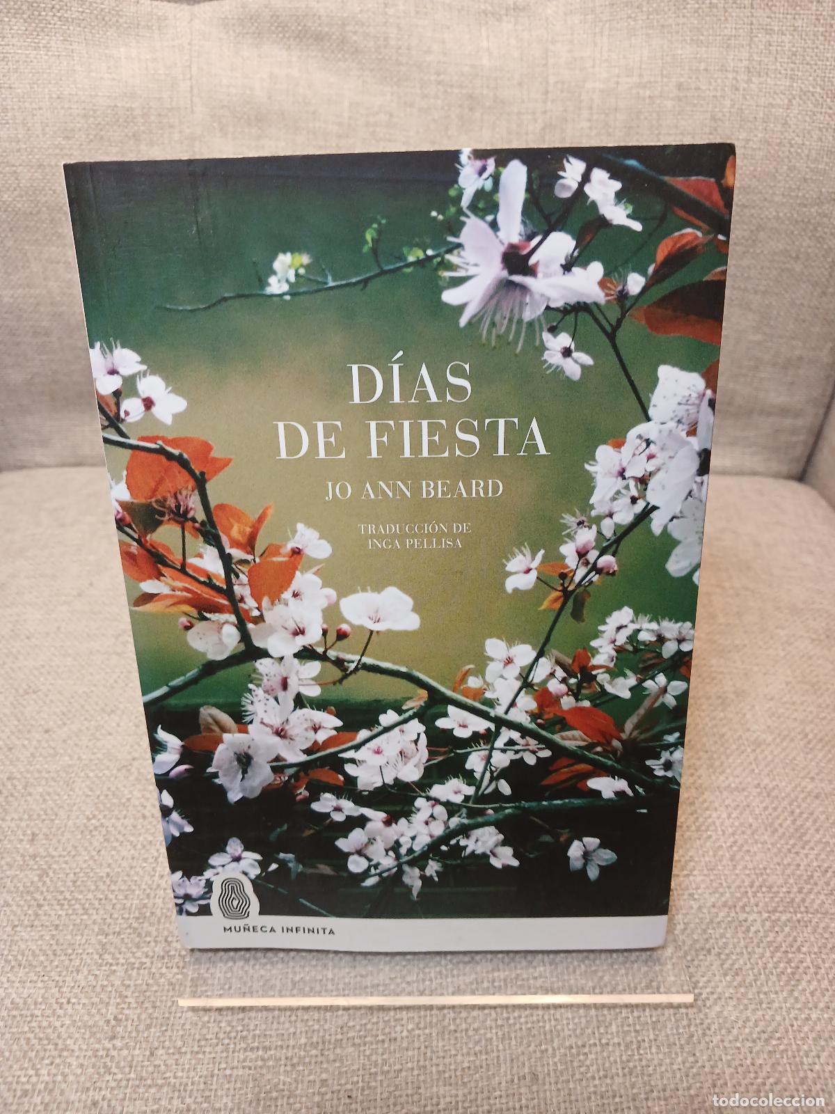 Libros de segunda mano: Dias de fiesta - Jo Ann Beard