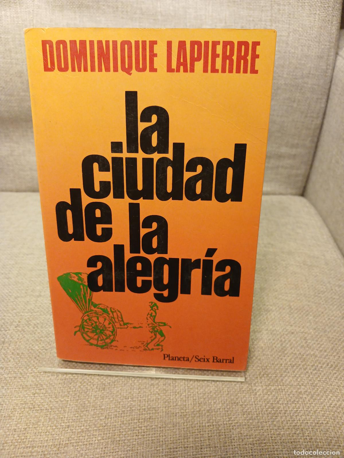 Second hand books: La Ciudad de la Alegria - Dominique Lapierre