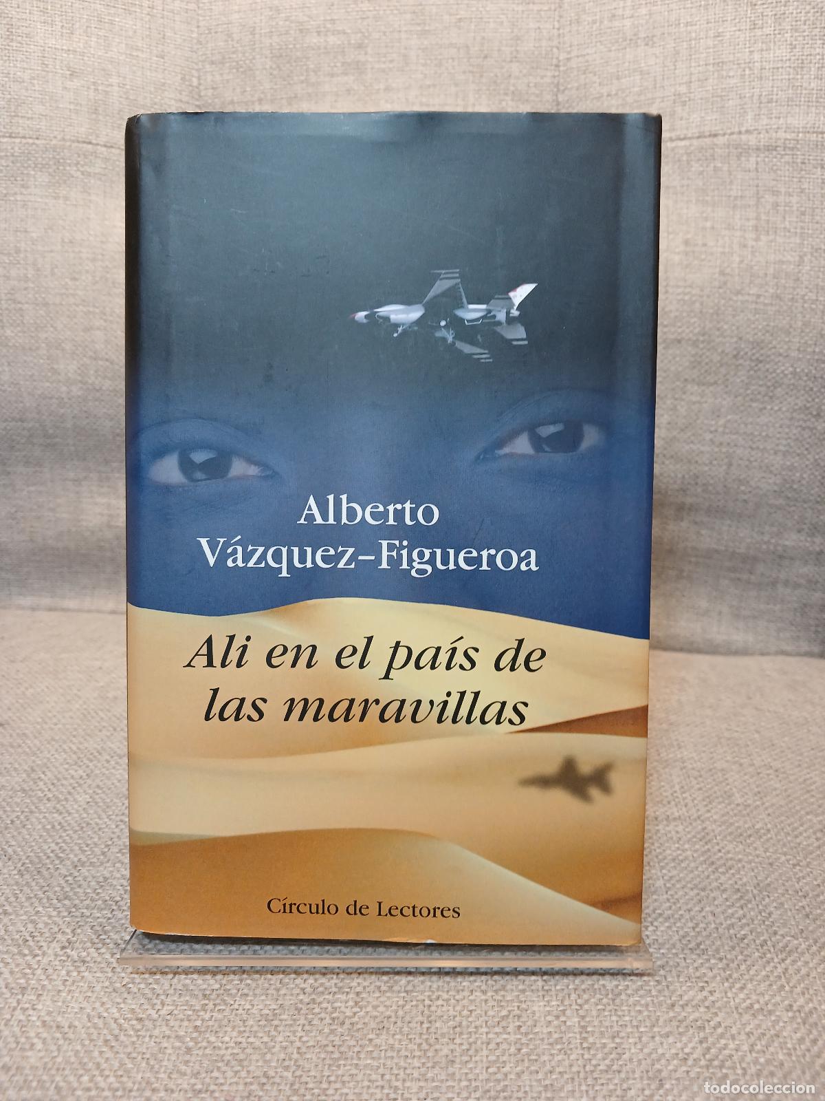 Second hand books: Al&iacute; en el pa&iacute;s de las maravillas - Alberto V&aacute;zquez-Figueroa