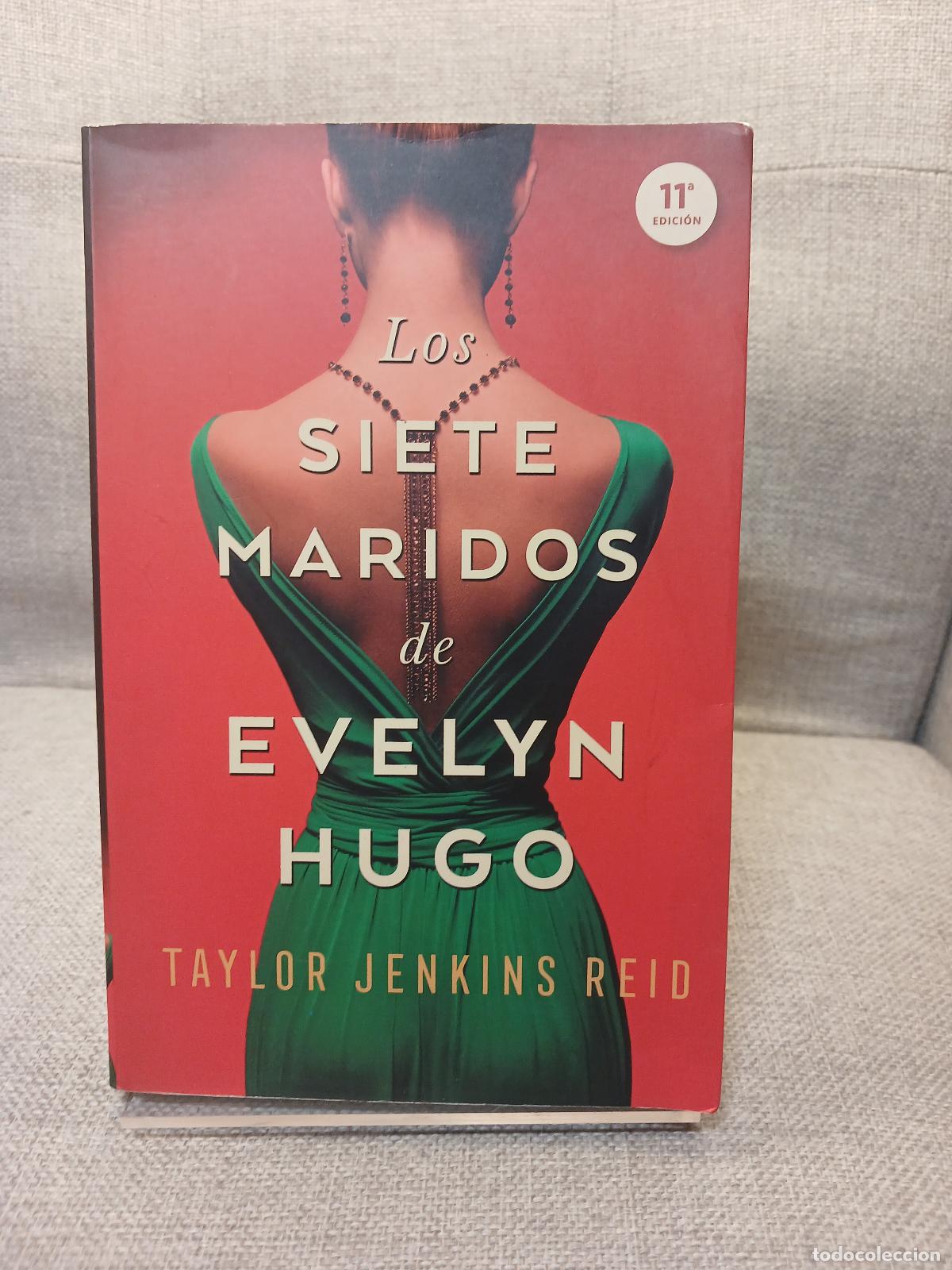 Gebrauchte B&uuml;cher: Siete Maridos de Evelyn Hugo, Los -V3* - B4p - Taylor Jenkins Reid