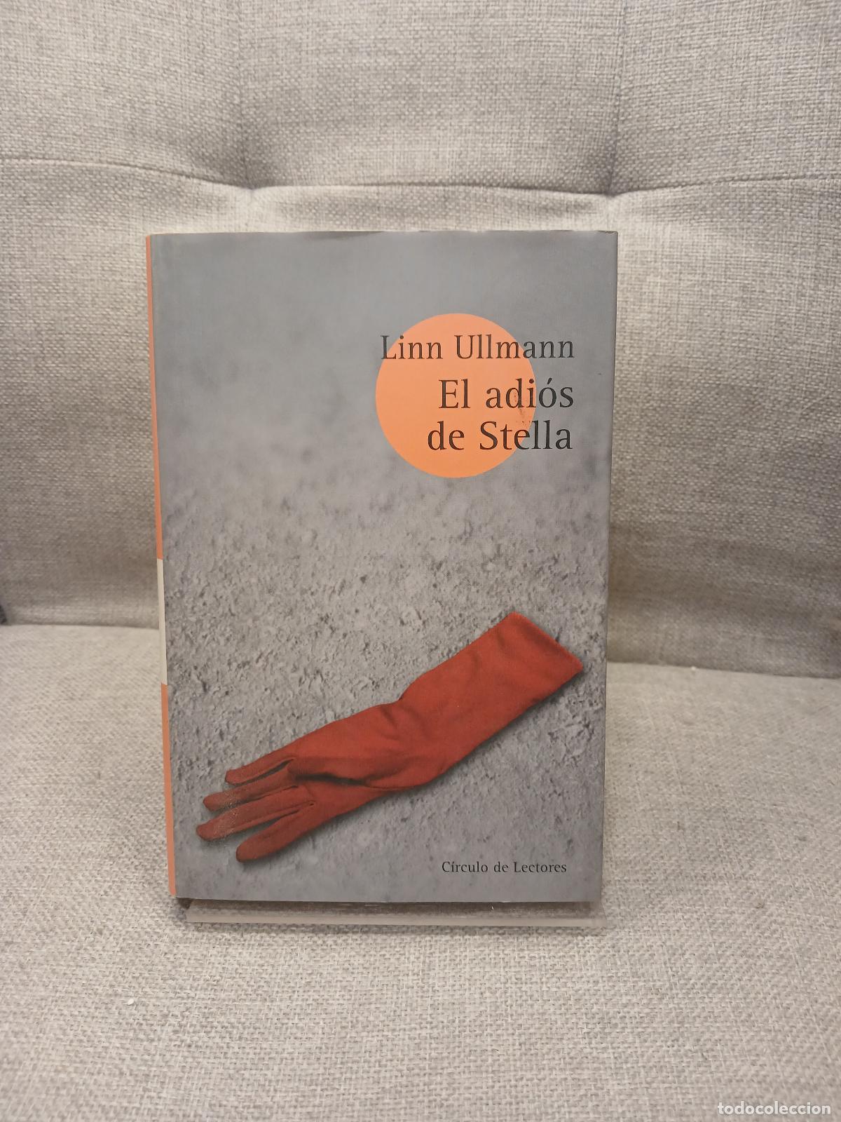 Libros de segunda mano: El adi&oacute;s de Stella - Linn Ullmann - Foto 1