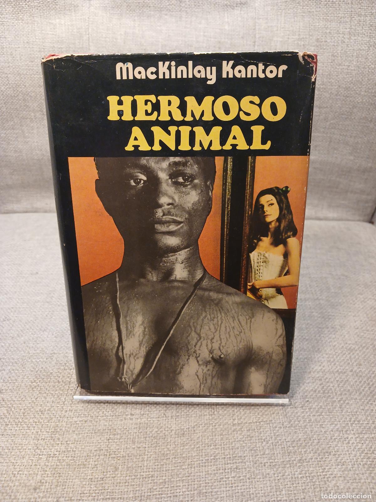 Gebrauchte B&uuml;cher: Hermoso animal - MacKinlay Kantor