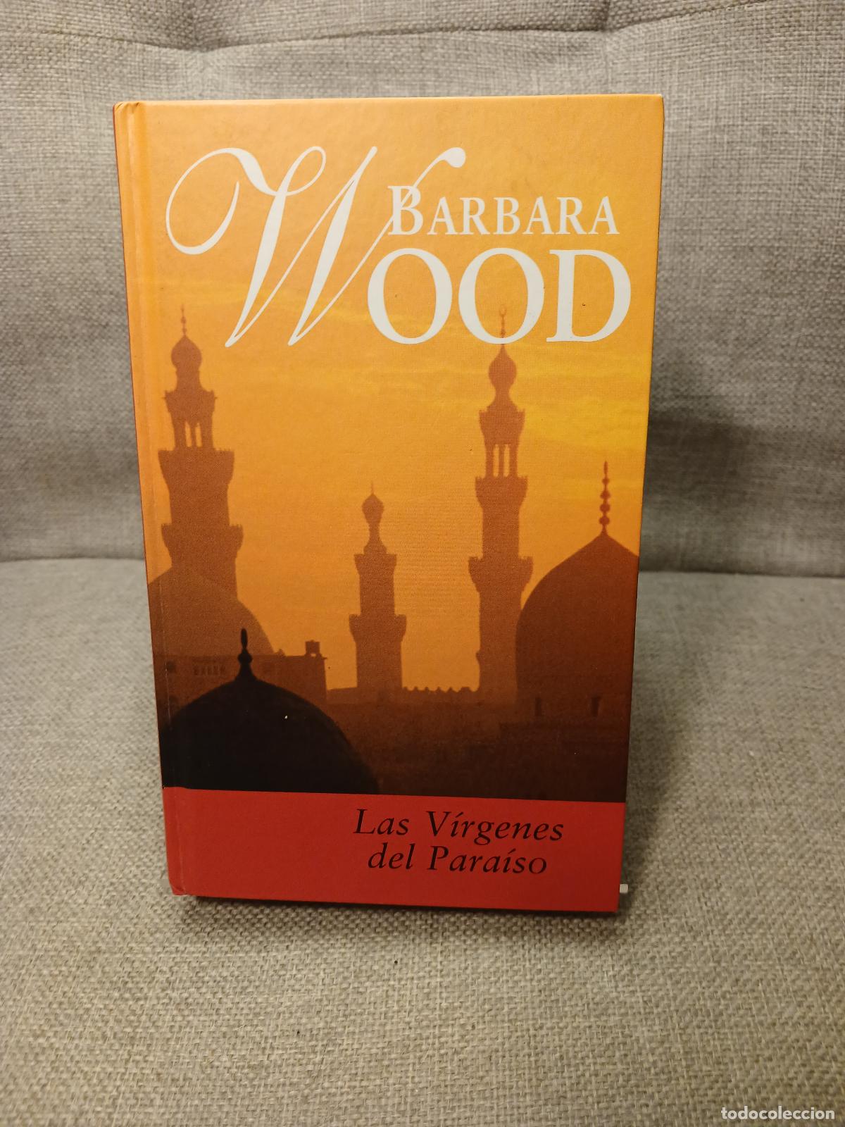 Libri di seconda mano: Las v&iacute;rgenes del para&iacute;so - Barbara Wood