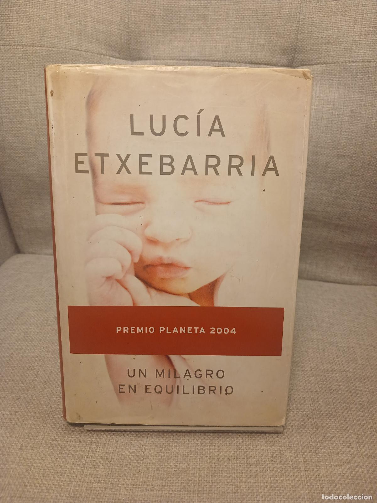 Libri di seconda mano: Un milagro en equilibrio (Spanish Edition) - Luc&iacute;a Etxebarria