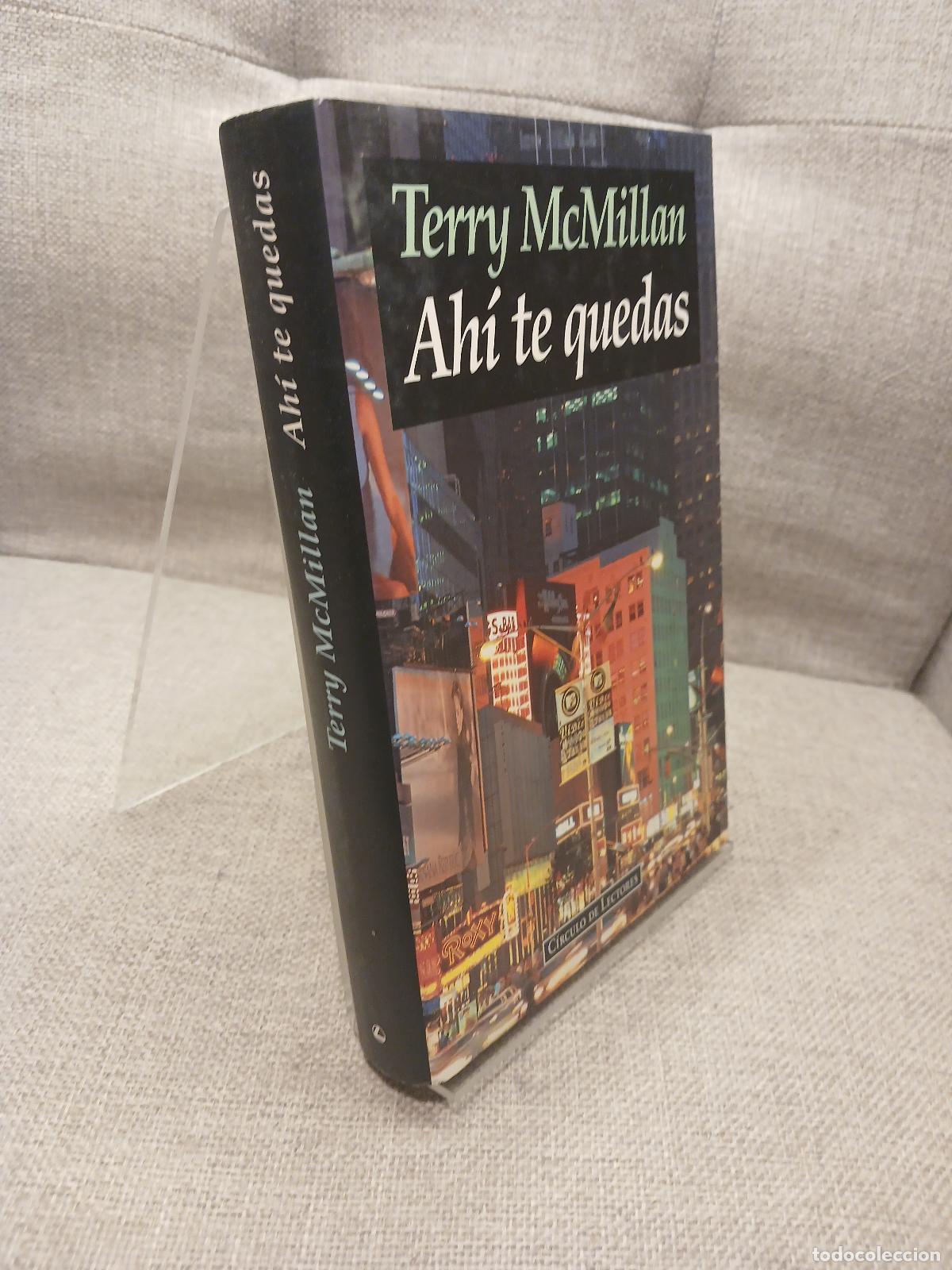 Libros de segunda mano: Ah&iacute; te quedas - Terry McMillan - Foto 2