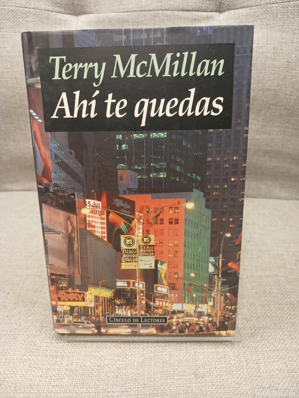 Libros de segunda mano: Ah&iacute; te quedas - Terry McMillan - Foto 1