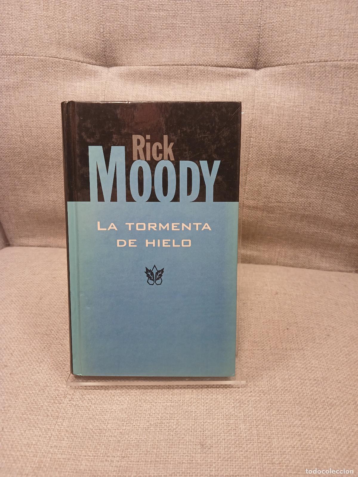 Gebrauchte B&uuml;cher: La Tormenta de hielo - Rick Moody