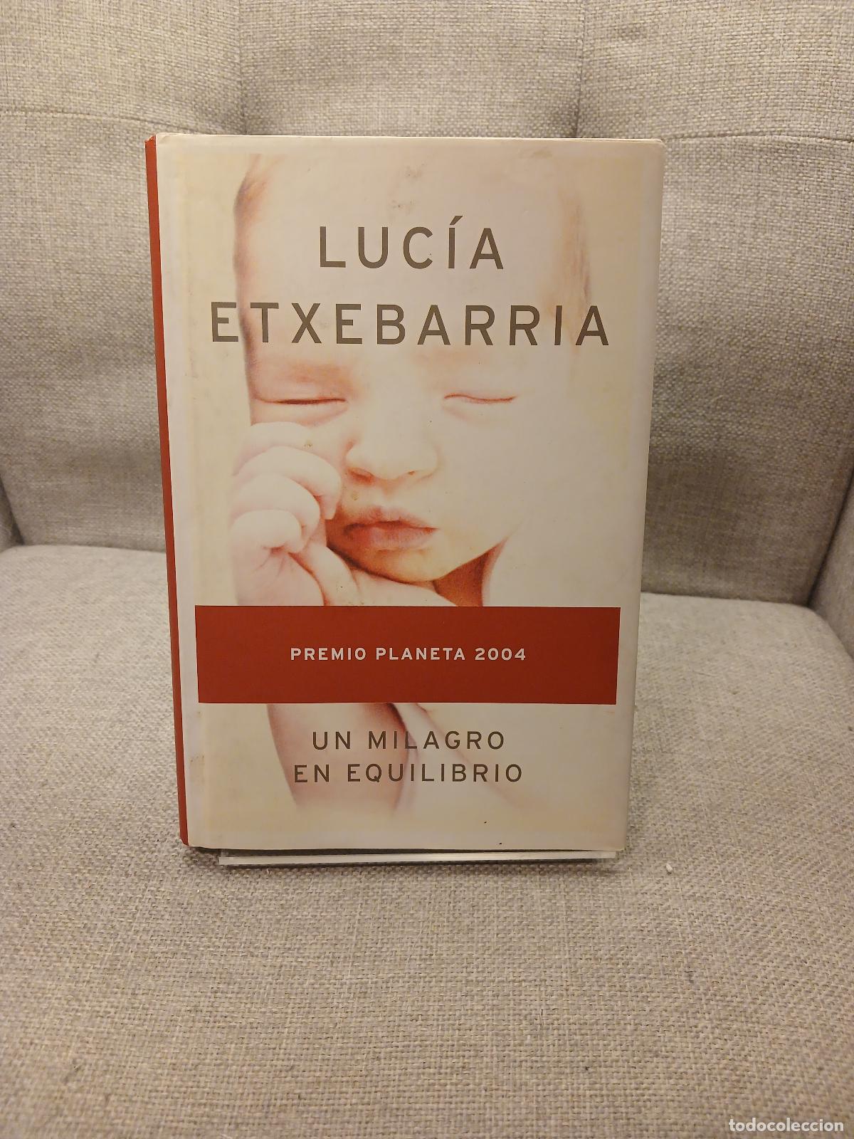 Libri di seconda mano: Un milagro en equilibrio (Spanish Edition) - Luc&iacute;a Etxebarria
