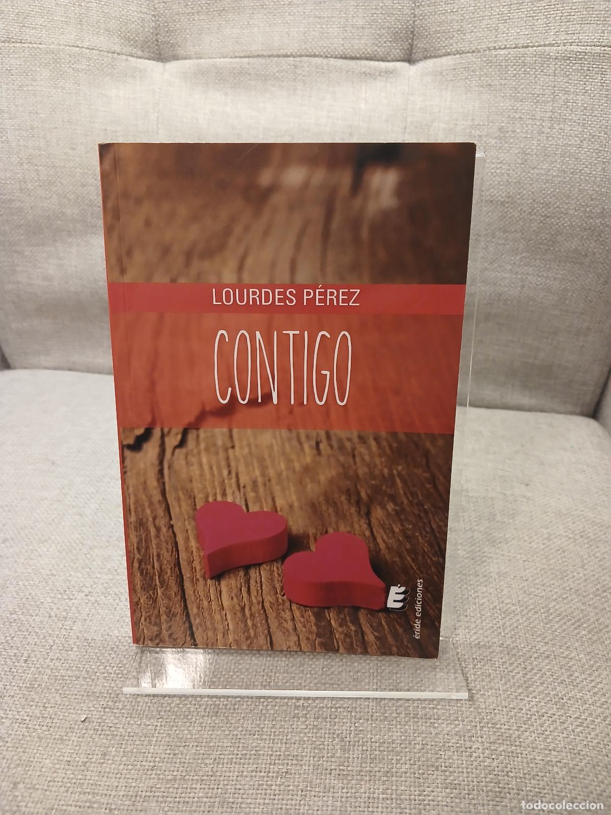 Libros de segunda mano: Contigo - Lourdes P&eacute;rez - Foto 1
