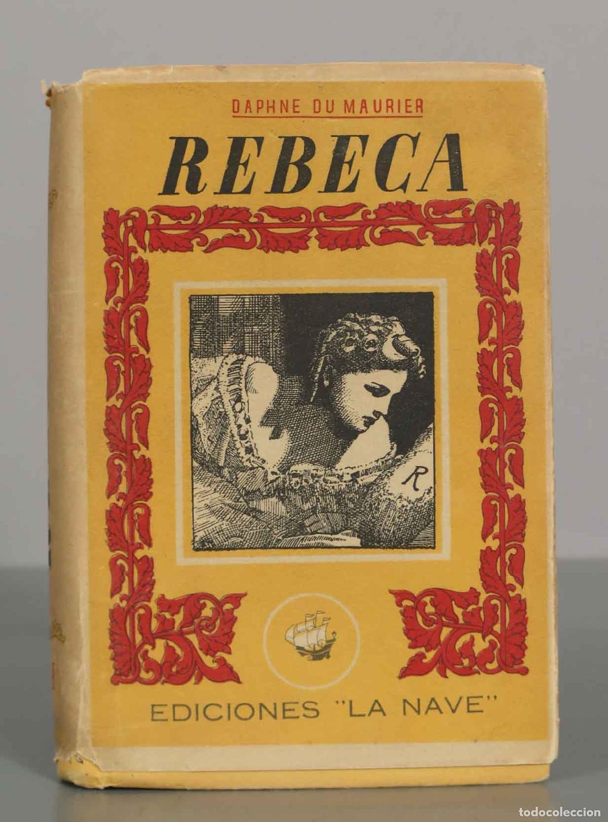 Libros de segunda mano: Rebeca - Daphne du Maurier - Ediciones La Nave