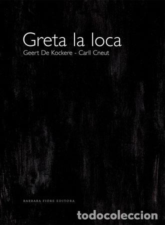 Libri di seconda mano: Greta la loca. - De Kockere, Geert.