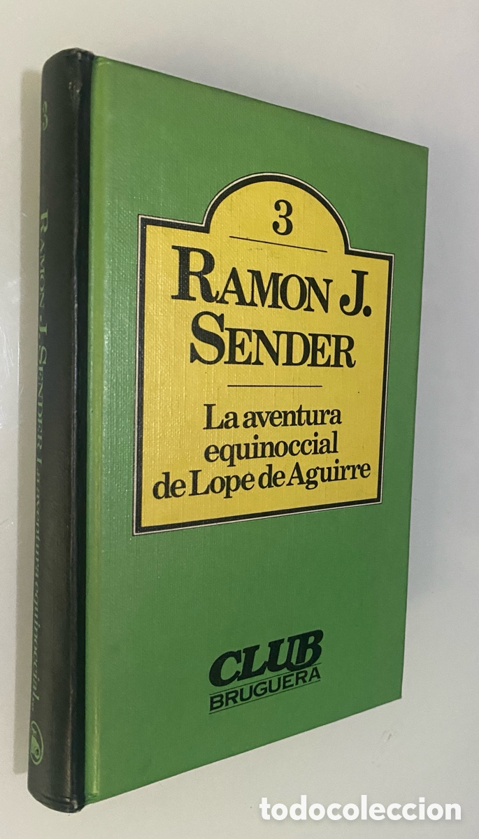 Gebrauchte B&uuml;cher: La aventura equinoccial de Lope de Aguirre - SENDER, Ram&oacute;n J.