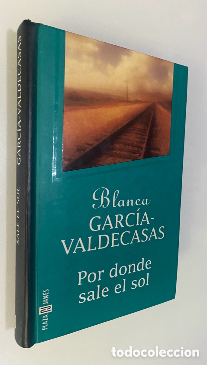 Gebrauchte B&uuml;cher: Por donde sale el sol - GARC&Iacute;A-VALDECASAS, Blanca