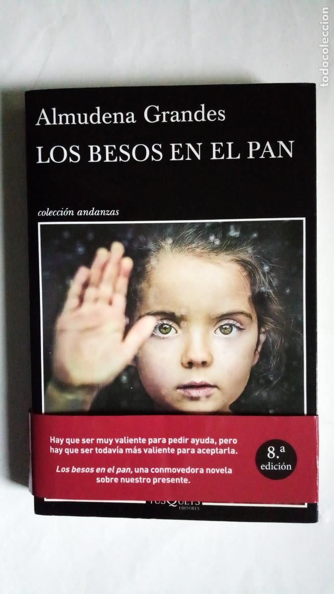 Libros de segunda mano: Los besos en el pan / Almudena Grandes. Tusquets