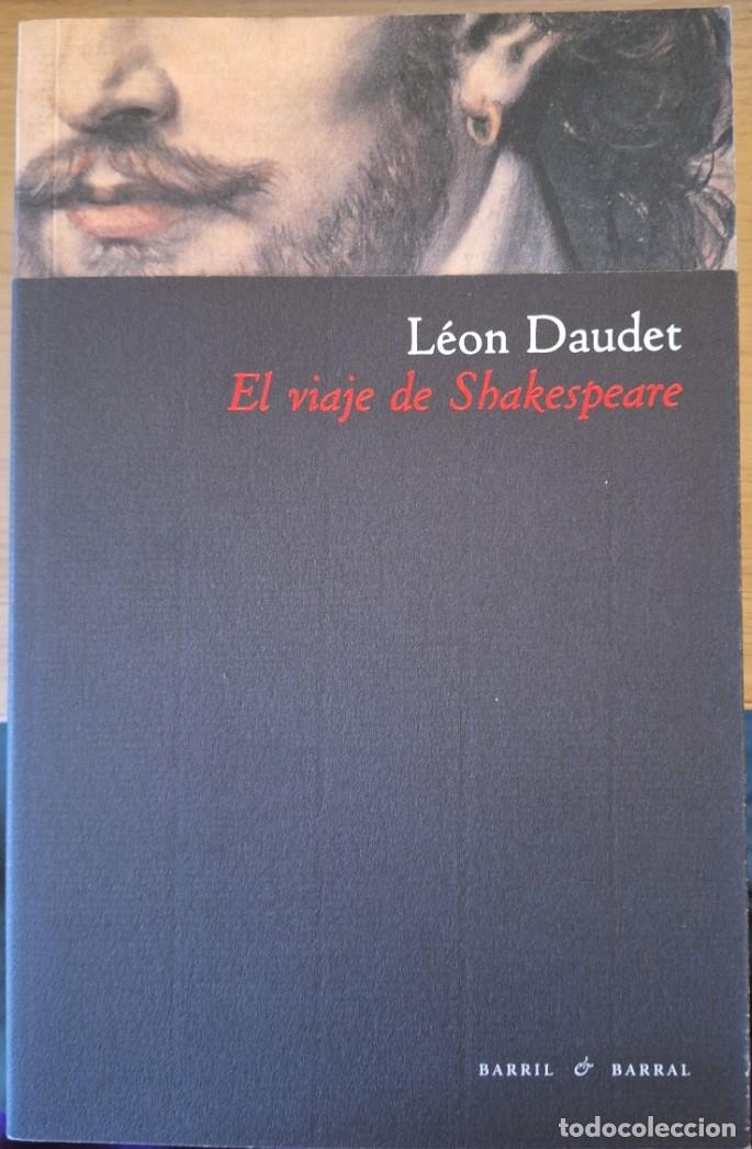 Libros de segunda mano: EL VIAJE DE SHAKESPEARE. - DAUDET, Leon.