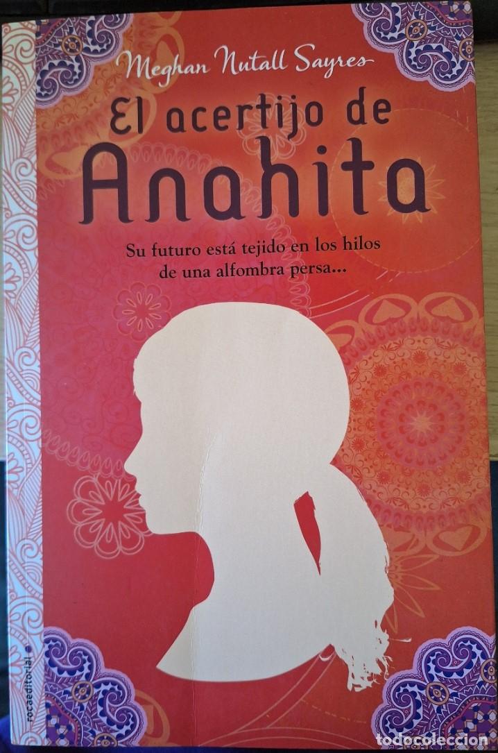 Libros de segunda mano: EL ACERTIJO DE ANAHITA. - NUTALL SAYRES, Meghan.