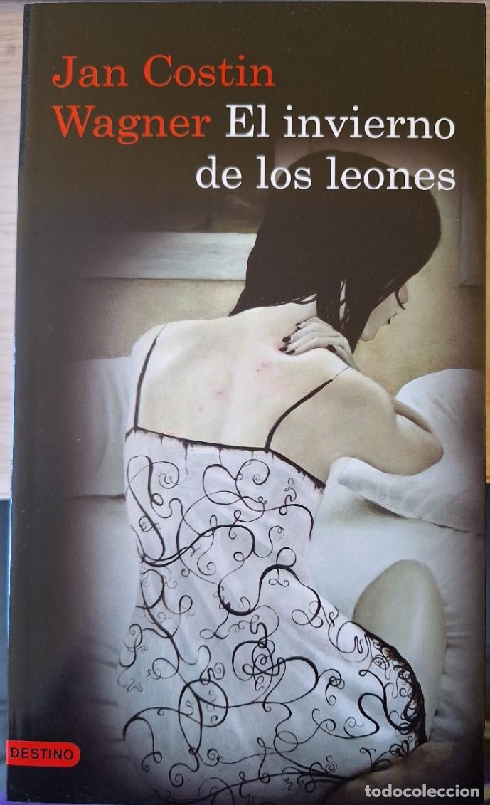 Libros de segunda mano: EL INVIERNO DE LOS LEONES. - COSTIN WAGNER, Jan.