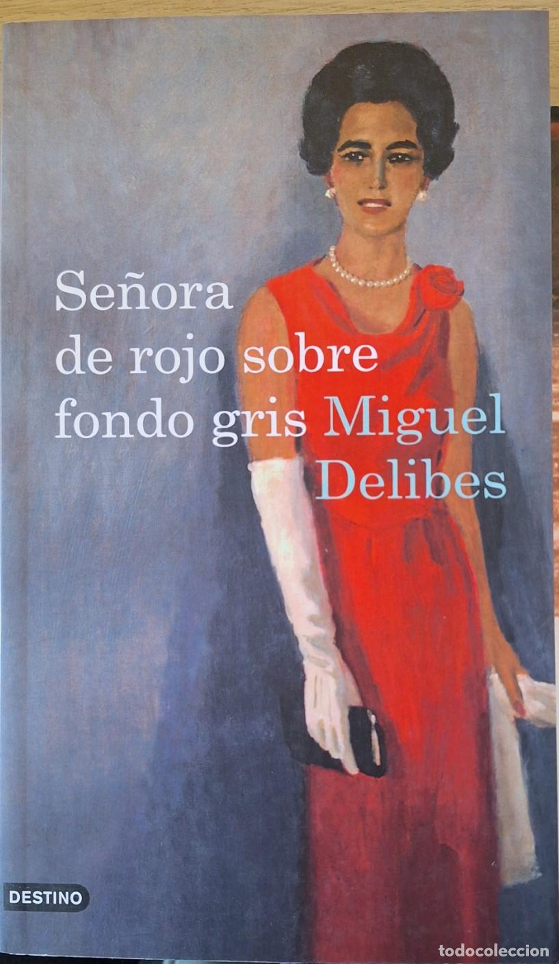 Libros de segunda mano: SE&Ntilde;ORA DE ROJO SOBRE FONDO GRIS. - DELIBES, Miguel.