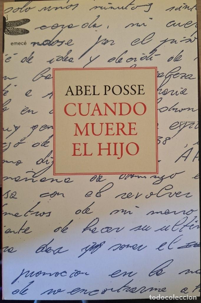 Libros de segunda mano: CUANDO MUERE EL HIJO. - POSSE, Abel.