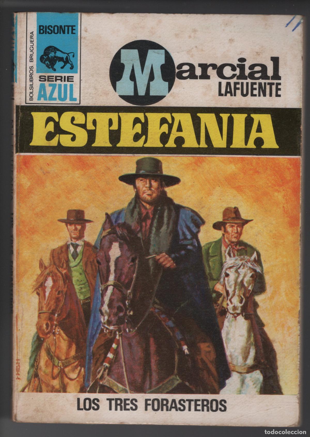 Libros de segunda mano: BISONTE AZUL 245 - LOS TRES FORASTEROS - ESTEFAN&Iacute;A - BOLSILIBRO - ED. BRUGUERA