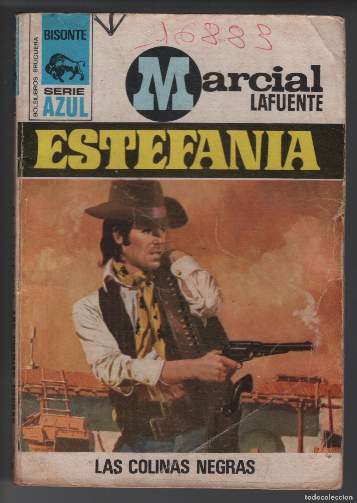 Libros de segunda mano: BISONTE AZUL 246 - LAS COLINAS NEGRAS - ESTEFAN&Iacute;A - BOLSILIBRO - ED. BRUGUERA