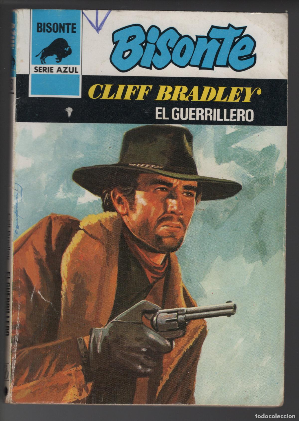 Libros de segunda mano: BISONTE AZUL 451 - EL GUERRILLERO - CLIFF BRADLEY - BOLSILIBRO - ED. BRUGUERA