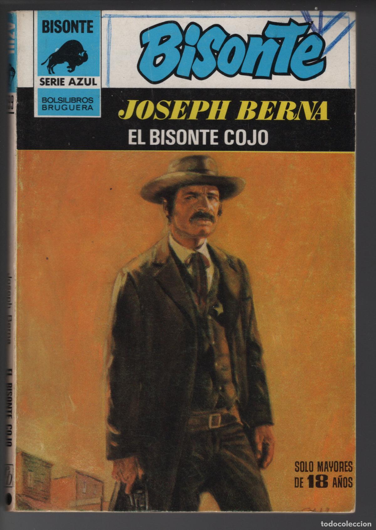 Libros de segunda mano: BISONTE AZUL 599 - EL BISONTE COJO - JOSEPH BERNA - BOLSILIBRO - ED. BRUGUERA