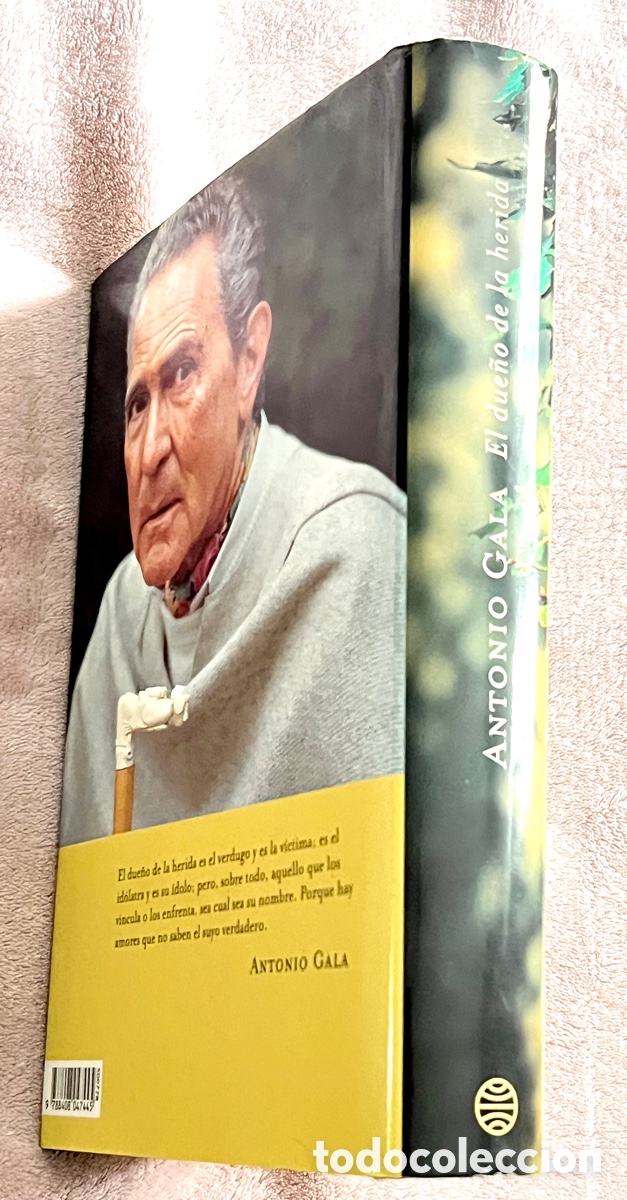 Libros de segunda mano: DEDICATORIA Antonio Gala. El due&ntilde;o de la herida