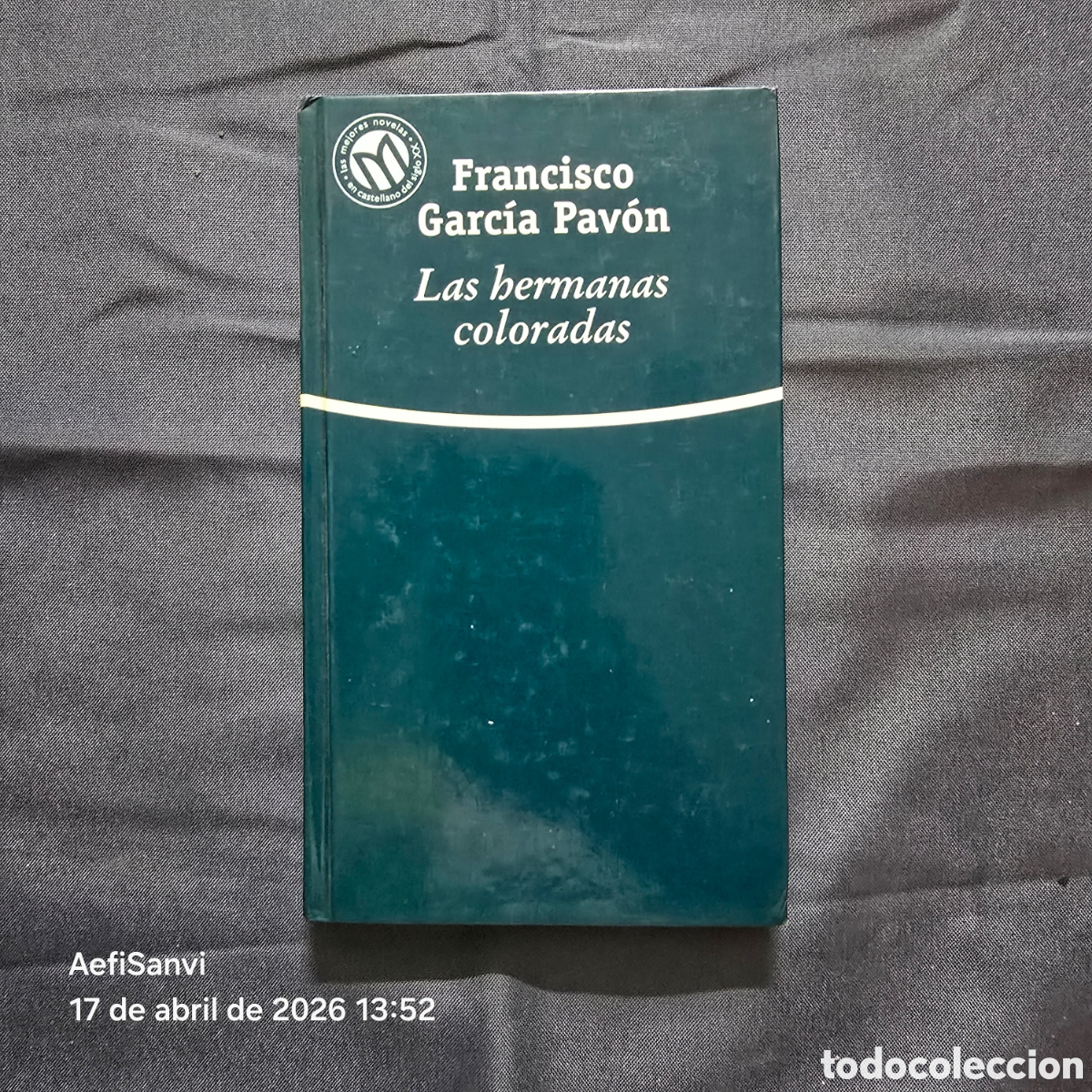 Libros de segunda mano: LAS HERMANAS COLORADAS (FRANCISCO GARC&Iacute;A PAV&Oacute;N) (BIBLIOTECA EL MUNDO)